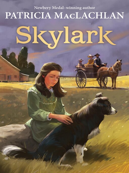 Title details for Skylark by Patricia MacLachlan - Available